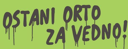 ostani-orto-za-vedno-2013-1