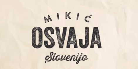 mikic-osvaja-slovenijo