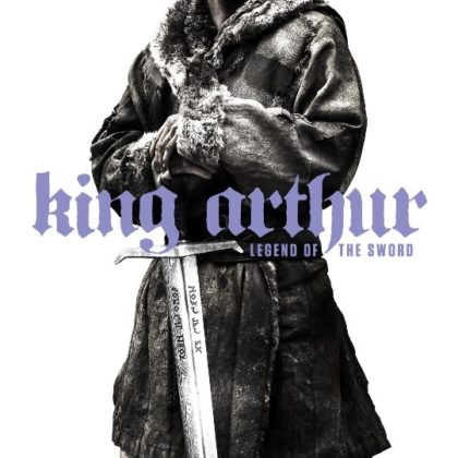 king-arthur-legend-of-the-sword-poster