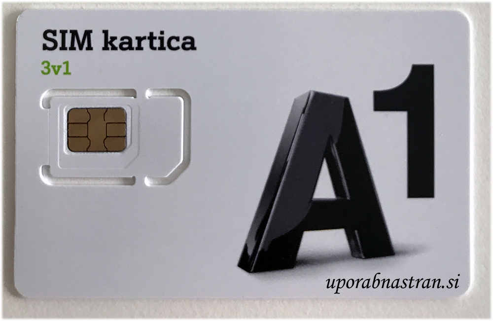 A1 Slovenija Kako izgleda nova SIM kartica? UPORABNA STRAN