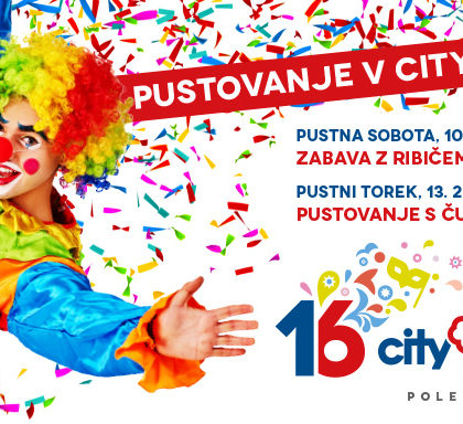 Pustovanje v Cityparku