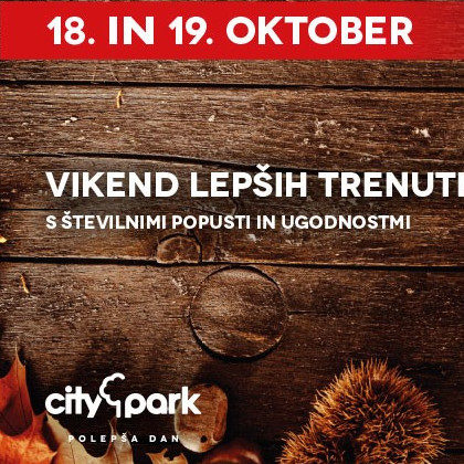 citypark-vikend-lepsih-trenutkov-oktober-2019