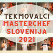 Tekmovalci Masterchef Slovenija 2021