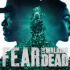 Fear-the-Walking-Dead-Bojte-se-zivih-mrtvecev-6.-sezona