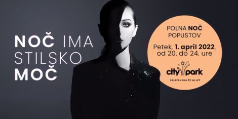 Citypark-Polna-noc-popustov-2022-popusti-nocno-nakupovanje