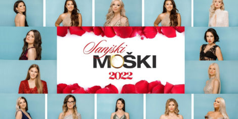 Sanjski moški 2022 tekmovalke kandidatke Anamarija, Ana, Anja, Eva, Hana, Maja, Maša, Mia, Monika, Nastja, Nina, Pia, Tina, Veronika Žana