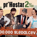 Pr'Hostar 2 presegel magično mejo 100.000 gledalcev