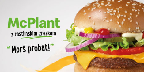 McPlant burger tudi v McDonald's Slovenija Slovenija je postala ena prvih držav, ki je uvedla McPlant burger z rastlinskim zrezkom