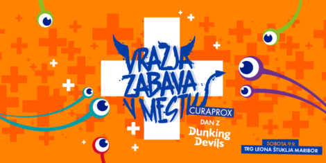 Vrazja-zabava-v-mestu-na-Trg-Leona-Stuklja-s-Curaproxom-in-Dunking-Devils-v-Mariboru-9.9.2023