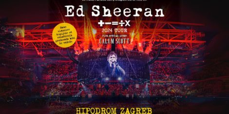 Ed Sheeran Zagreb cena vstopnice in nakup karte za koncert Ed Sheeran 10. avgust 2024 na hipodromu Zagreb, Hrvaška