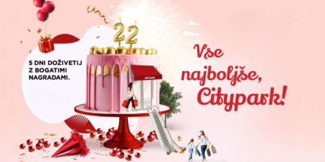 Citypark-bo-22.-rojstni-dan-obelezil-s-5-dnevnim-rojstnodnevnim-praznovanjem-z-vsakodnevnimi-nagradnimi-igrami