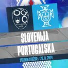 Slovenija-–-Portugalska-nogomet-26.3.2024-prenos-v-zivo-live-stream-Stozice-Ljubljana-prijateljska-tekma-na-kateri-bo-zaigral-tudi-Cristiano-Ronaldo