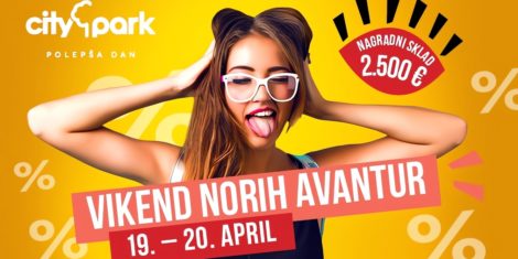 Citypark se 19.4. in 20.4.2024 spreminja v nakupovalno središče polno norih avantur c