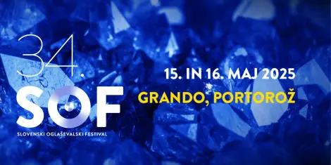 SOF 2025 34 Slovenski oglaševalski festival bo letos na novi lokaciji ponudil ogledalo družbenih sprememb in komunikacijskih izzivov