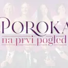 Poroka na prvi pogled Slovenija 2025 Planet TV spored in začetek sova Poroka na prvi pogled 2025 ponedeljek, torek, sreda