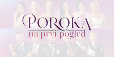 Poroka na prvi pogled Slovenija 2025 Planet TV spored in začetek sova Poroka na prvi pogled 2025 ponedeljek, torek, sreda