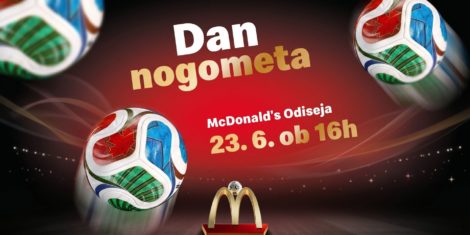 Dan nogometa v McDonald's Odiseja bo 23.6.2026 nogometno znanje preselil z zelenice med navijače