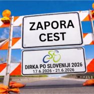 Dirka po Sloveniji 2026 zapore cest danes Maribor, Celje, Kranj, Velenje, Novo mesto, Ptuj in zapore železniških prehodov ter zamude vlakov