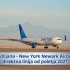 Ljubljana New York Newark direktna linija od poletja 2027, United Airlines bo letel 4x na teden